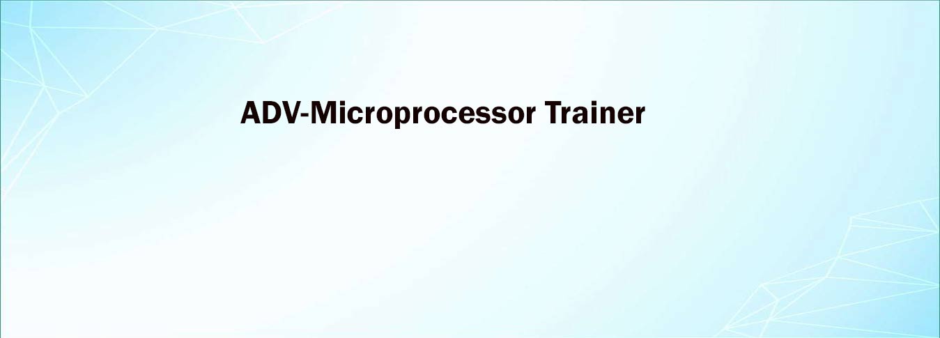 ADV-Microprocessor Trainer