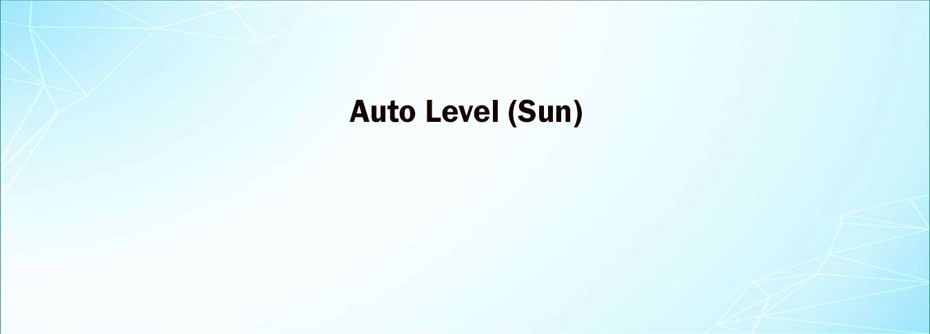 Auto Level (Sun)
