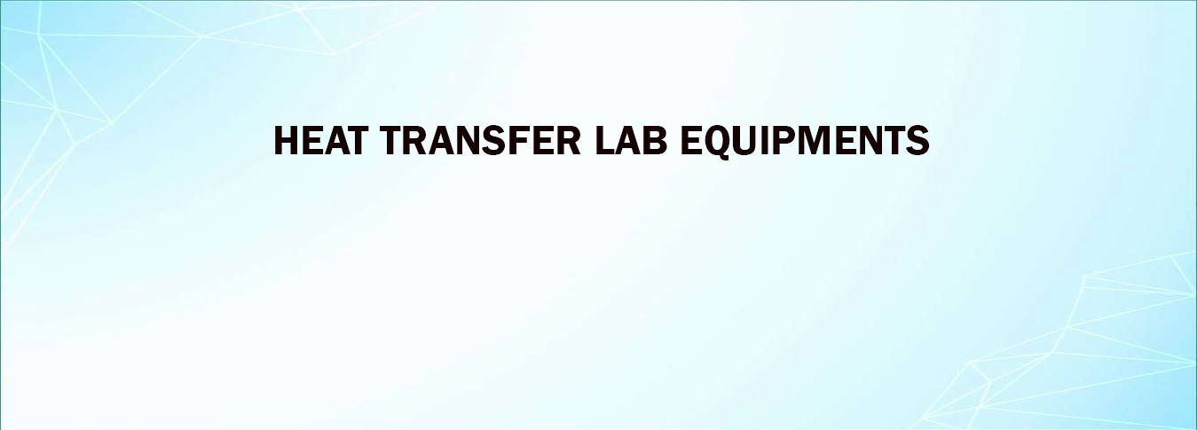 Heat Transfer Lab Equipments