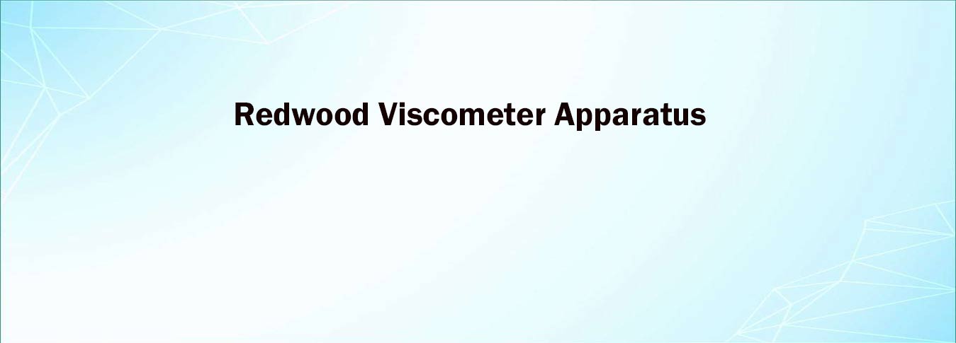 Redwood Viscometer Apparatus